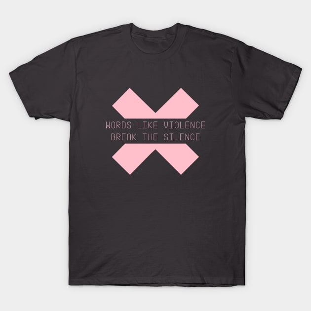 Words like Violence, pink T-Shirt by Perezzzoso